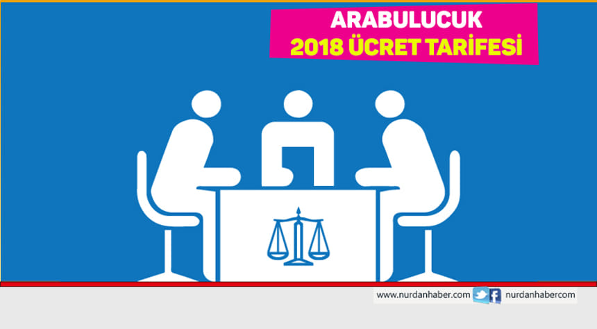 Arabulucukta 2018 ücret tarifesi belli oldu