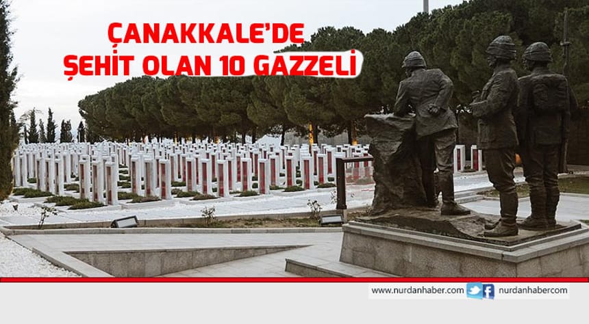 Çanakkale Savaşları’nda şehit olan 10 Gazzeli’nin ismi yaşatılıyor