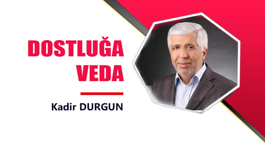 Dostluğa Veda