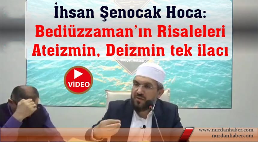 Bediüzzaman’ın Risaleleri ateizmin, deizmin tek ilacı