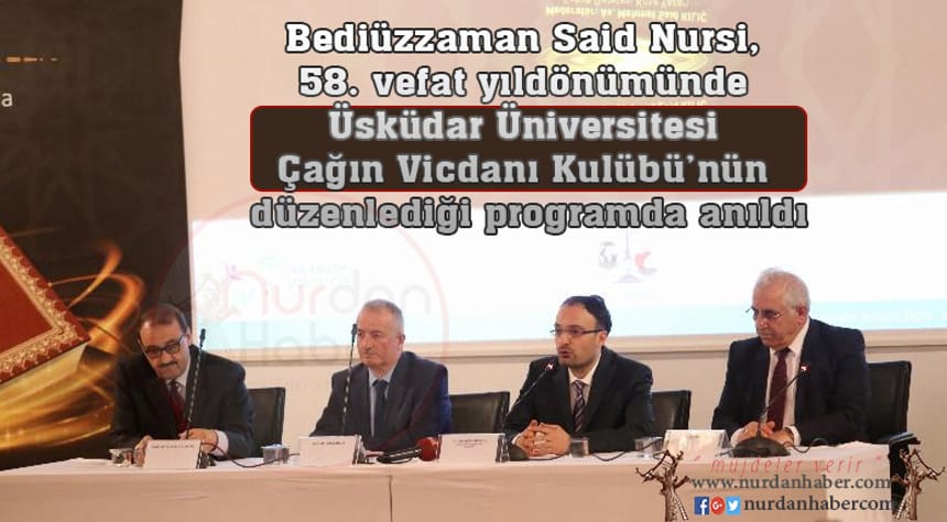 Bediüzzaman Said Nursi, Üsküdar Üniversitesinde anıldı