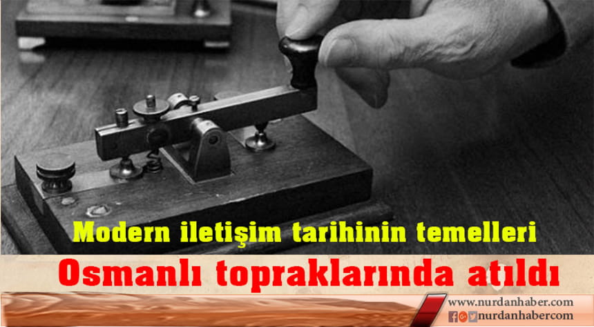 Telgraf ilk kez İstanbul’da denendi..