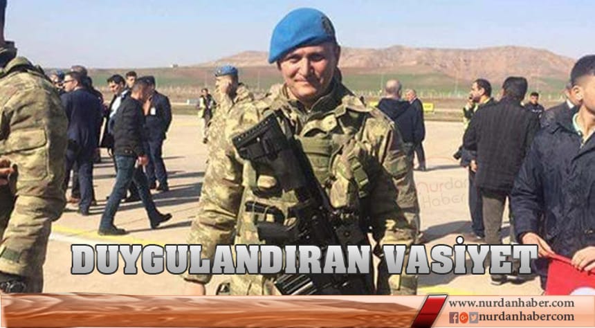 Afrin Şehidi Binbaşı Dunca’dan…