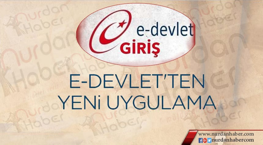 E-devlet’ten yeni uygulama daha