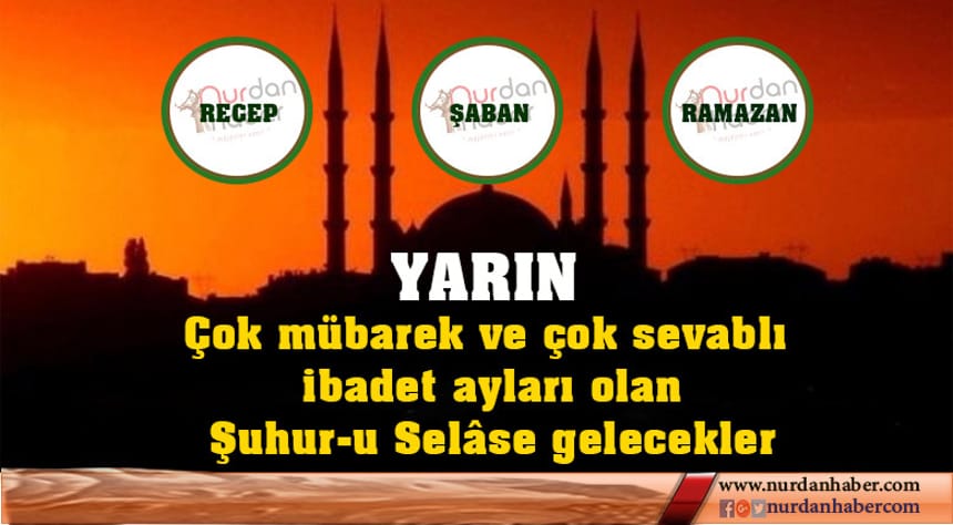 Üç aylar yarın başlıyor..