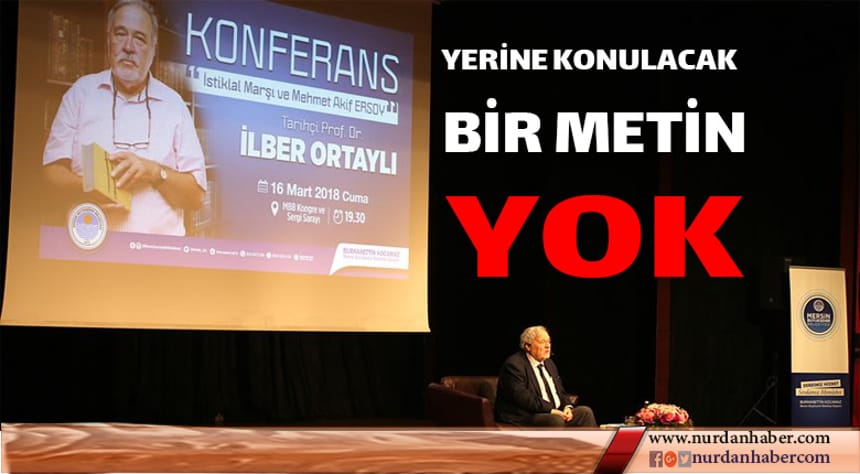 İstiklal Marşı çok büyük edebi bir metindir’