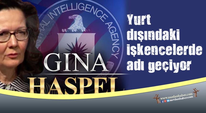 CIA Direktörlüğüne İşkenceci İsim Getirildi