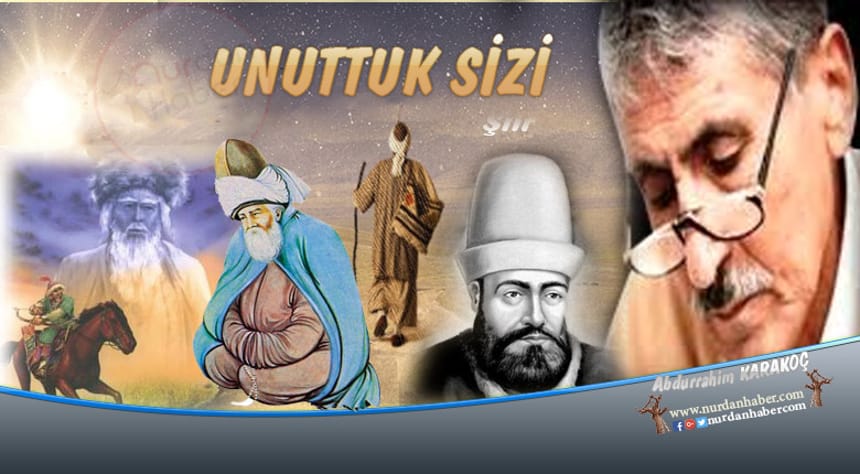 Unuttuk Sizi