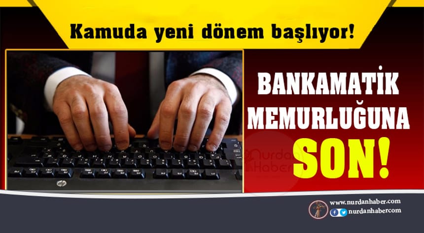 Kamuda yeni dönem başlıyor!