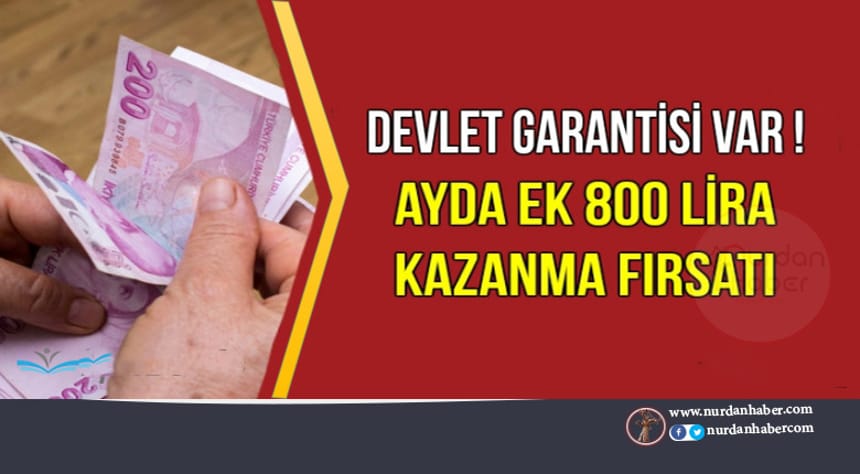 Ayda ek 800 TL kazanma şansı!