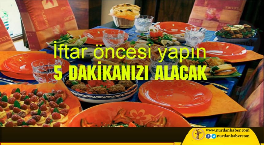 İftar öncesi ve sahur sonrası yapın