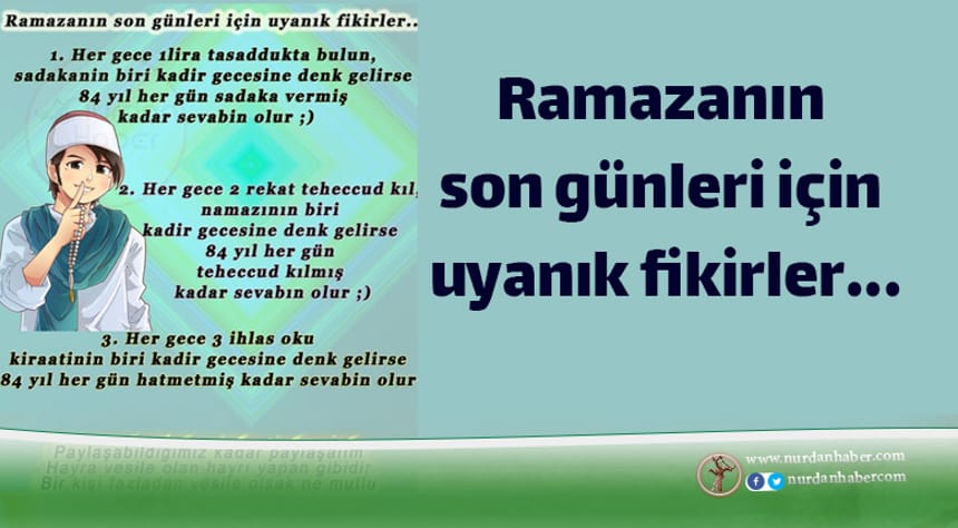 Ramazanın son günleri için uyanık fikirler…