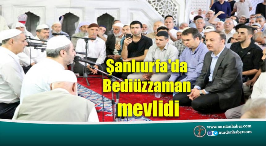 Şanlıurfa’da Bediüzzaman mevlidi