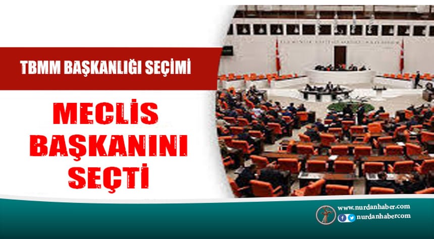 Meclis yeni başkanını seçti