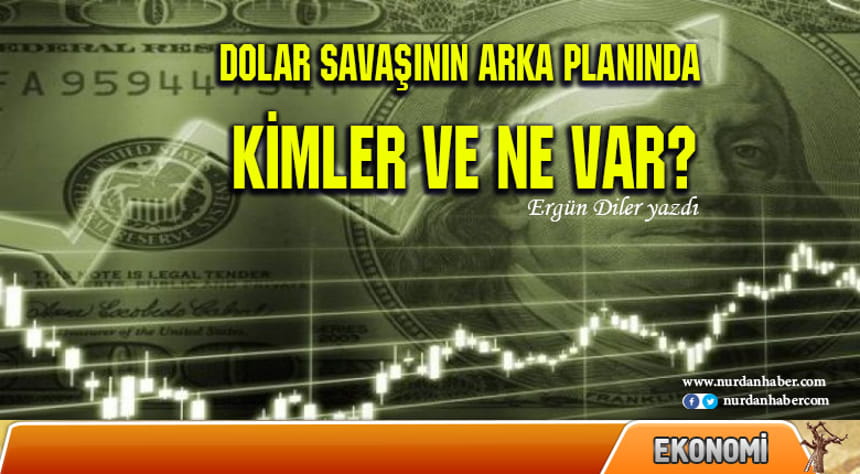 Dolar neden yükseliyor?