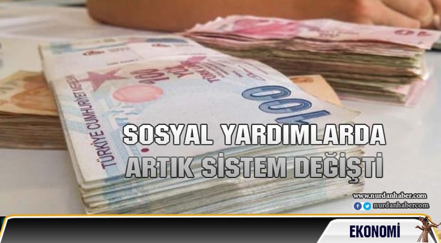 Sosyal yardımlarda yeni dönem