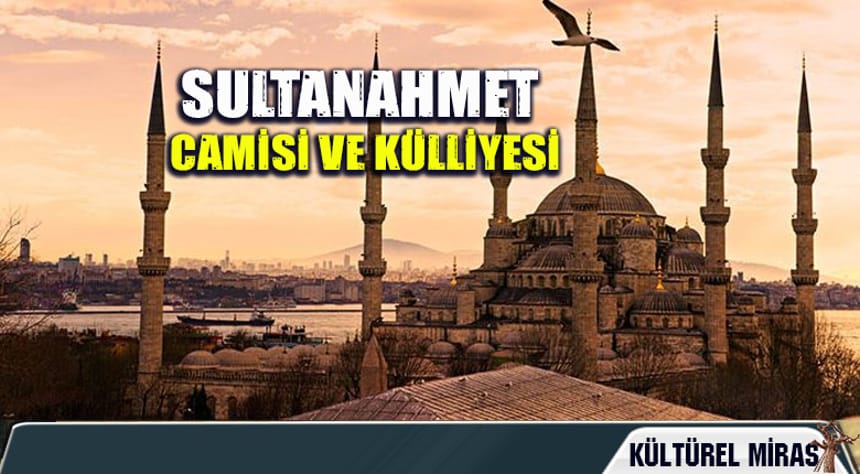 Sultanahmet Camii hakkında bilinmeyenler