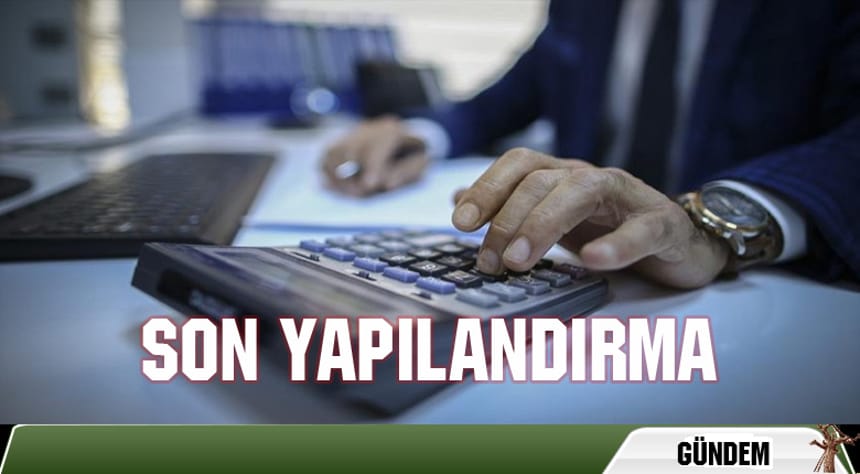 Yeniden yapılandırmada süre uzatıldı