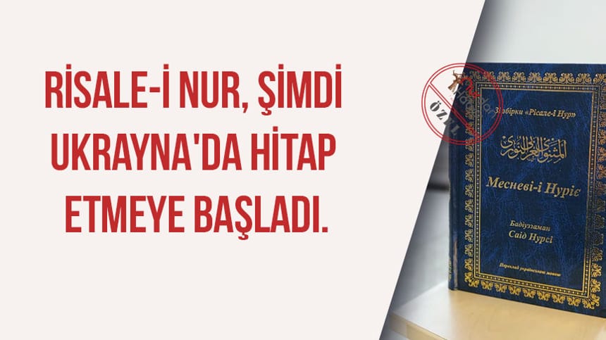 Ukraynaca Mesnevi-i Nuriye neşredildi