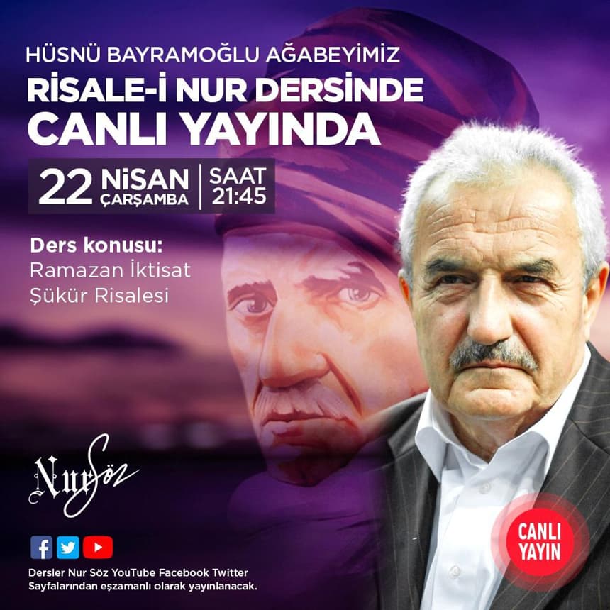 Hüsnü Bayramoğlu Ağabeyimiz Risale-i Nur Dersinde Canlı Yayında