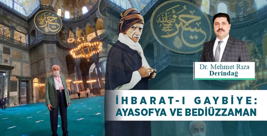 İHBARAT-I GAYBİYE: AYASOFYA VE BEDİÜZZAMAN