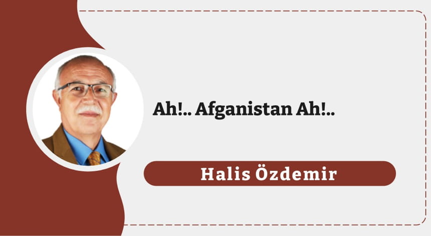 Ah!.. Afganistan Ah!.. – Halis Özdemir