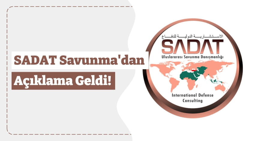 SADAT Savunma’dan açıklama geldi!