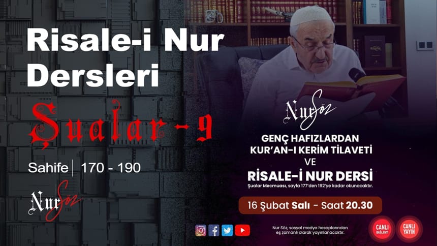 Boğaziçi Üniversitesi Öğrencileri ile Risale-i Nur Dersi” ŞUALAR’DAN 9.DERS ( 9. ŞUA )