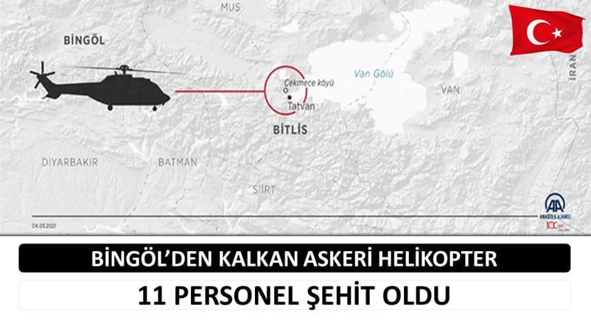 Bingöl’den kalkan askeri helikopter kaza kırıma uğradı: 11 şehit