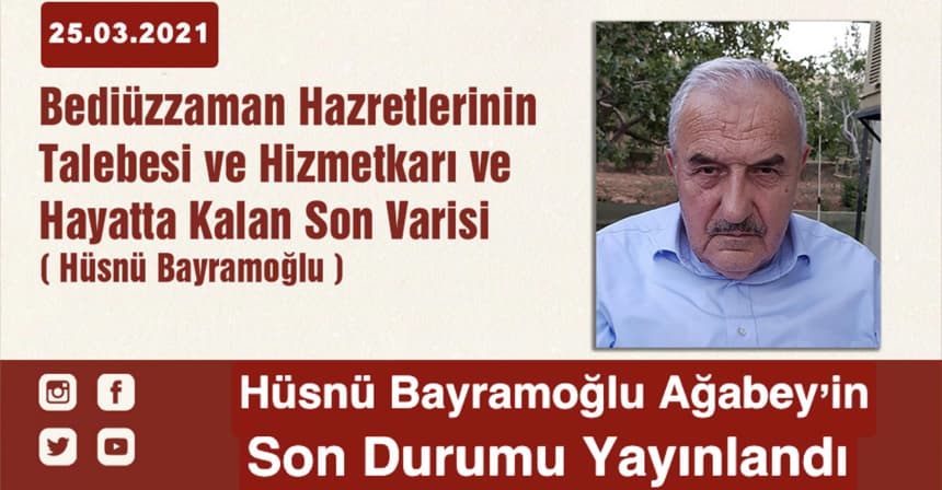 Hüsnü Bayramoğlu Ağabeyin Son Durumu Yayınlandı