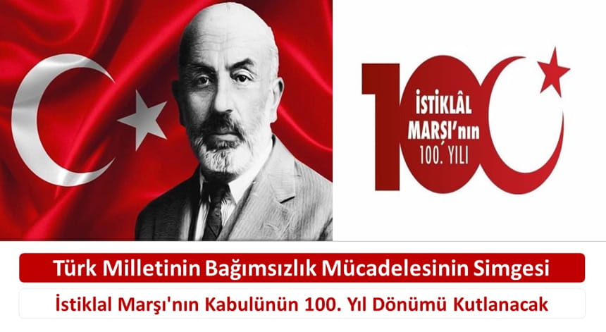 İstiklal Marşı’nın Kabulünün 100. Yıl Dönümü Kutlanacak