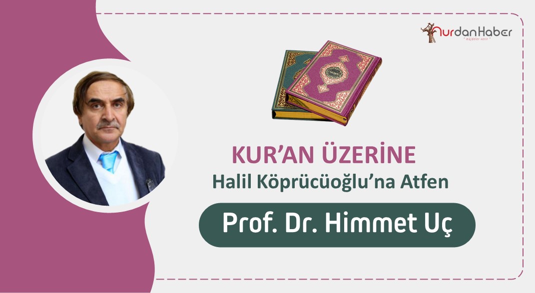 KUR’AN ÜZERİNE